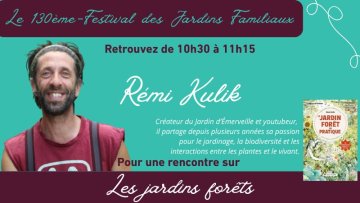 130e Festival des jardins familiaux : Rencontre avec Rémi Kulik