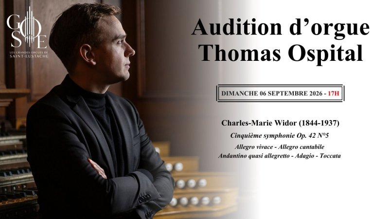 Audition d'orgue de Thomas Ospital