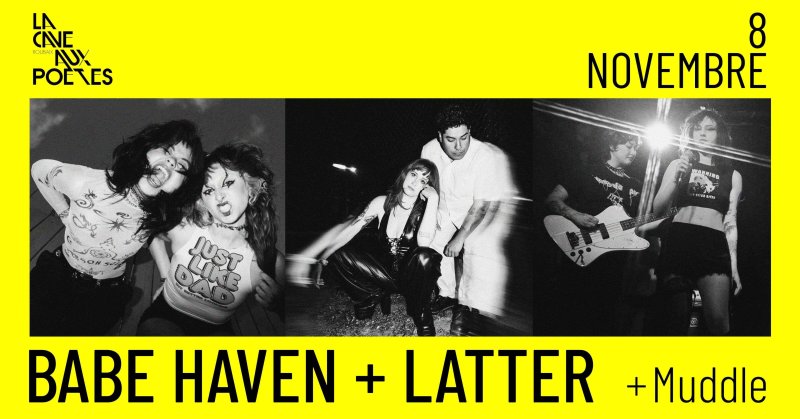Babe Haven + Latter + Muddle