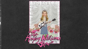 Hayley Williams - The Hayley Williams Show