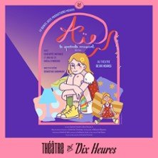 Aïe, le Spectacle Musical - Théâtre de Dix Heures, Paris
