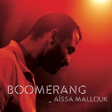 Aïssa Mallouk - Boomerang