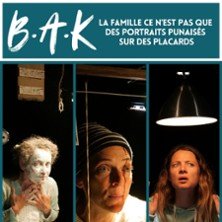 B.A.K. - Théâtre des Beaux Arts, Bordeaux