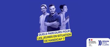 Soirée d'information : "Quels parcours pour les jeunes en situation de handicap ?" à Châteaubriant (44)