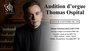 Audition d'orgue de Thomas Ospital