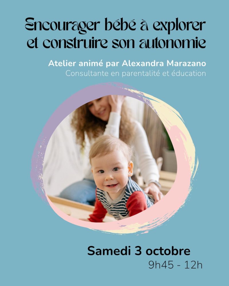 Encourager bébé à explorer et construire son autonomie