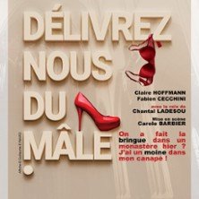 Délivrez Nous du Mâle - Tournée