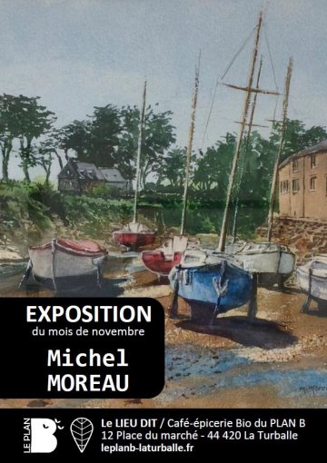 Exposition de Novembre : Michel MOREAU