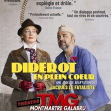 Diderot en Plein Cœur - Théâtre Montmartre Galabru, Paris