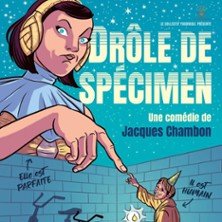 Drôle de Spécimen