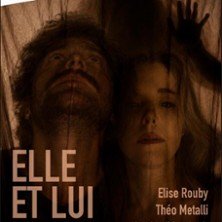 Elle et Lui - Théâtre du Nord-Ouest- Paris