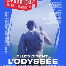 Elles Disent… L’Odyssée - Le Funambule-Montmartre - Paris