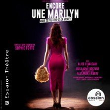 Encore une Marilyn, Mais Cette Fois-çi La Vraie -Théâtre  Essaïon - Paris