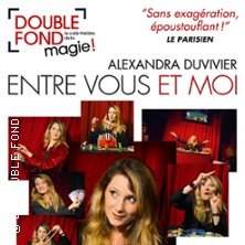 Entre Vous et Moi - Le Double Fond, Paris
