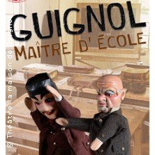 Guignol, Maître d'Ecole - Le Théâtre la Maison de Guignol, Lyon