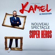 Kamel Le Magicien - Super Héros - Tournée