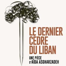 Le Dernier Cèdre du Liban - Tournée