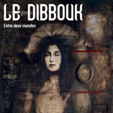 Le Dibbouk - Entre Deux Mondes - Théâtre de l'Épée de Bois - Salle en Bois, Paris