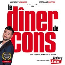 Anthony Joubert - Le Diner de Cons