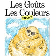 Les Goûts et les Couleurs en Live