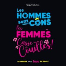 Les Hommes sont Cons, les Femmes Casse-Couilles ! (tournée)