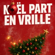 Noël Part en Vrille - Théâtre La Maison De Guignol, Lyon