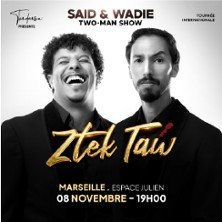 Said & Wadie - Two-Man Show - Ztek Taw