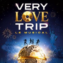 Very Love Trip -  Dîner Spectacle