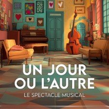 Un Jour ou l’Autre - Théâtre Montmartre Galabru, Paris