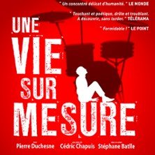 Une Vie sur Mesure - Théâtre des Beaux Arts, Bordeaux