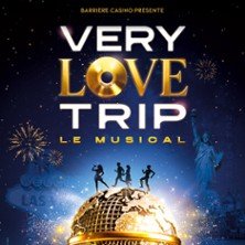 Very Love Trip - Casino Barrière - Toulouse