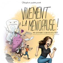 Vivement la Ménopause - Le Zygo Comédie, Vannes