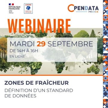 Webinaire : zones de fraîcheur, définition d'un standard de données