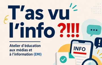 « T"as vu l'info ?!!! » ou comment éviter les pièges de la désinformation