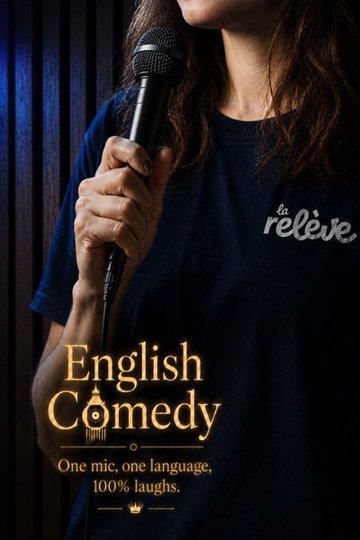 La Relève Comedy Club : English Comedy