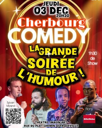 Cherbourg Comedy : La Grande Soirée de l'Humour