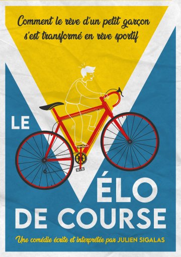 Seul en scène - "Le vélo de course"