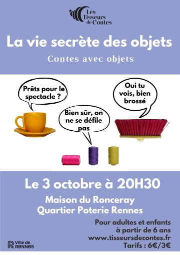 Soirée contes : la vie secrète des objets - Les Tisseurs de contes