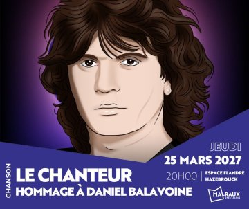 LE CHANTEUR - HOMMAGE À BALAVOINE