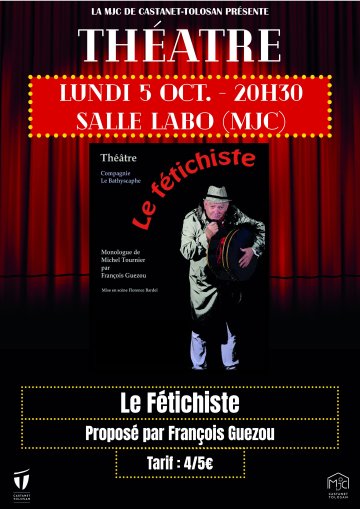 Théâtre "Le Fétichiste"