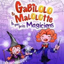 Gabilolo et Malolotte à Peu Près Magiciens