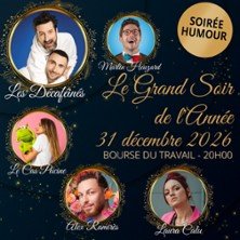 Le Grand Soir de l'Année - Bourse du Travail - Lyon