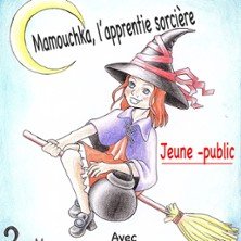 Mamouchka, l'Apprentie Sorcière - Café Théâtre de la Porte d'Italie, Avignon