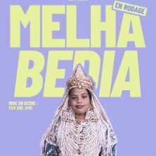 Melha Bedia - 30 dates pour voir si j’suis encore rigolote - Tournée