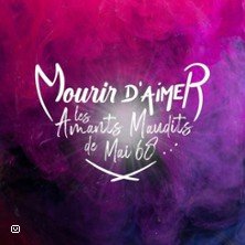 Mourir d'Aimer, les Amants Maudits