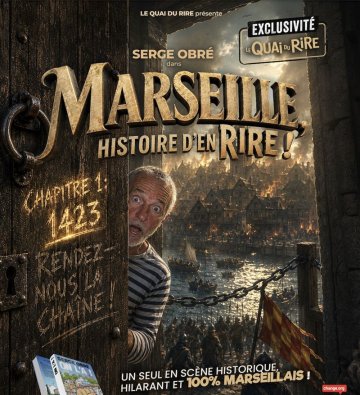 Marseille, Histoire D'en Rire !
