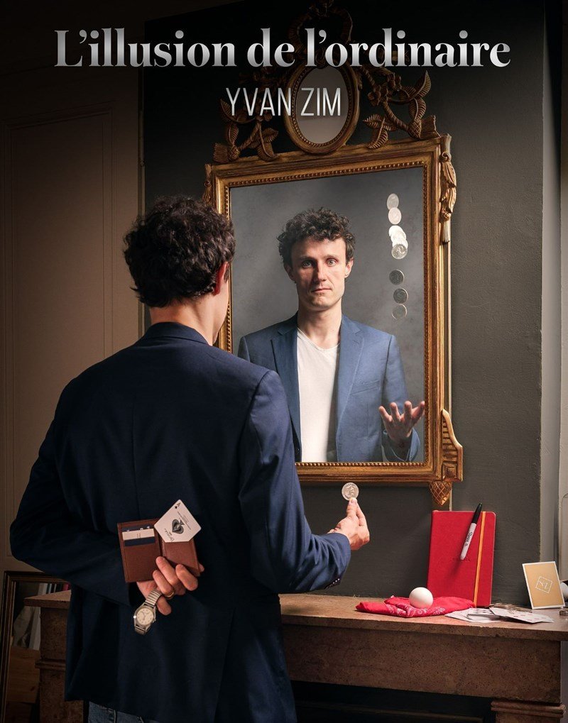 Yvan Zim dans L'illusion de l'ordinaire