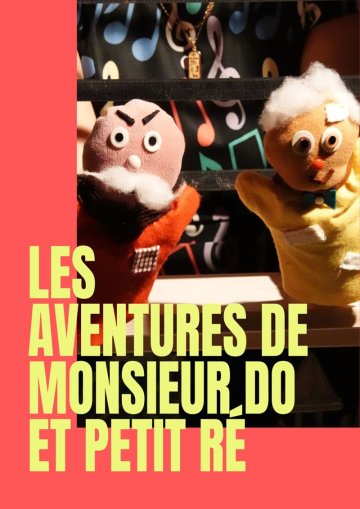Les aventures de Monsieur Do et Petit Ré