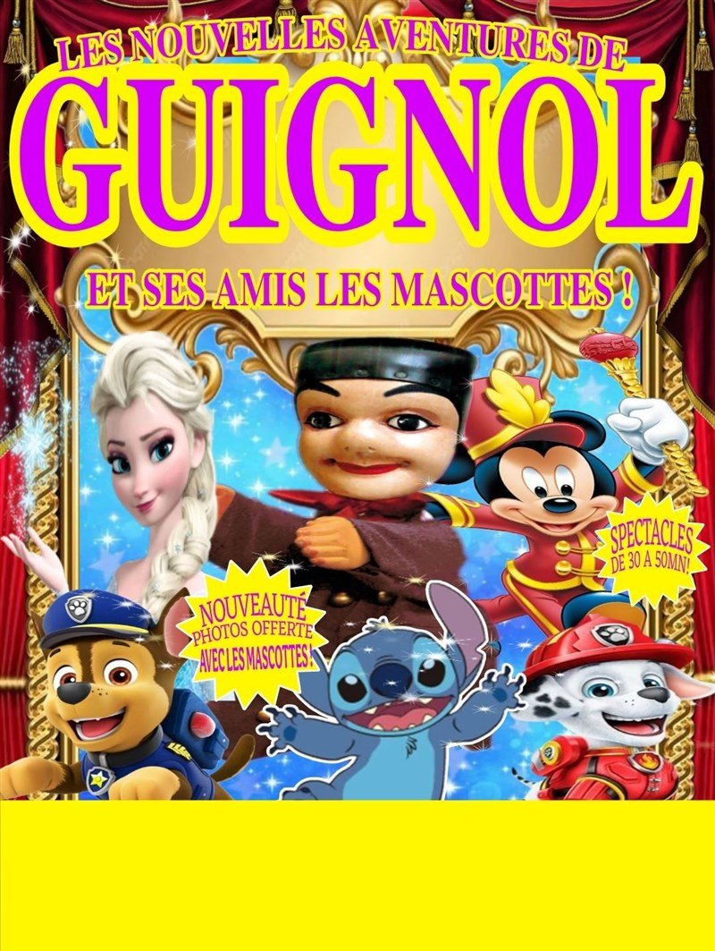 Les Nouvelles Aventures de Guignol et ses amis les mascottes à Auriol !