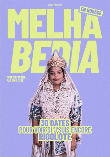 Melha Bedia dans 30 dates pour voir si je suis encore rigolote